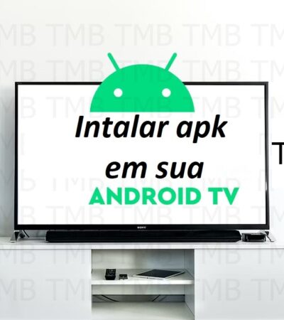 Instalar apk na sua android tv