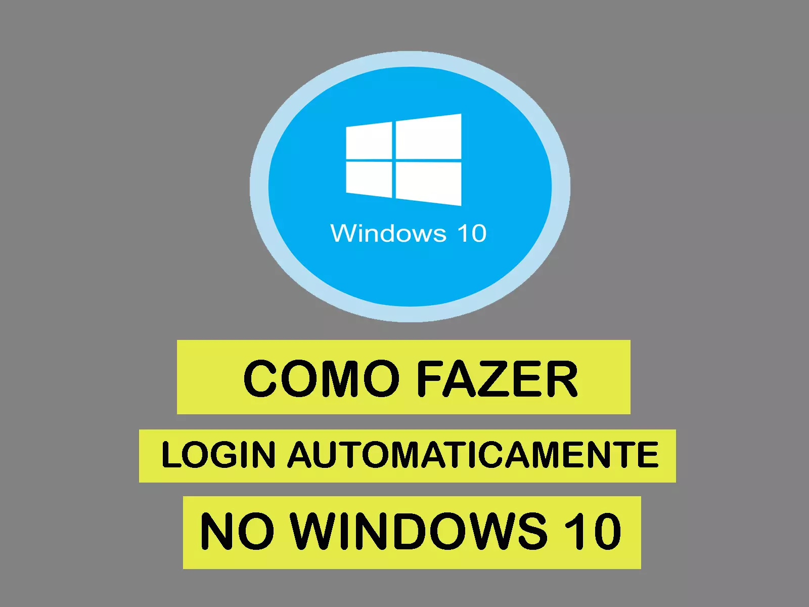 Como Entrar no Windows Direto Sem Senha (Login Automático 2026)