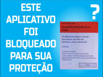 Um administrador bloqueou a execução deste aplicativo - erro Windows