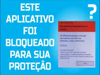 Um administrador bloqueou a execução deste aplicativo - erro Windows