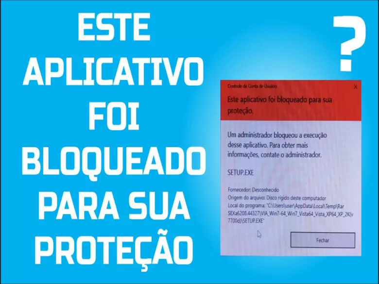 Um administrador bloqueou a execução deste aplicativo - erro Windows