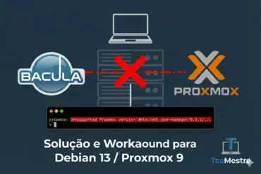 Erro Unsupported Proxmox version no Plugin Bacula Enterprise