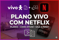 plano vivo com netflix
